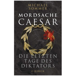 Sommer, Michael: Mordsache Caesar