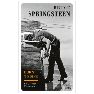 Springsteen, Bruce; Scholz, Martin: Born to sing