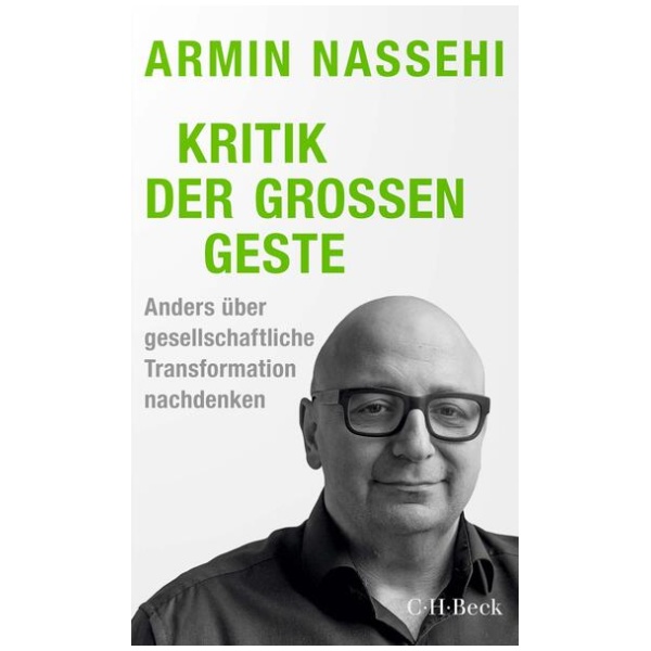 Nassehi, Armin: Kritik der großen Geste