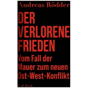 Rödder, Andreas: Der verlorene Frieden