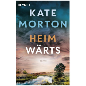 Morton, Kate: Heimwärts