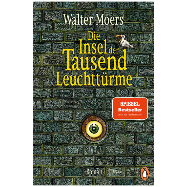 Moers, Walter: Die Insel der Tausend Leuchttürme