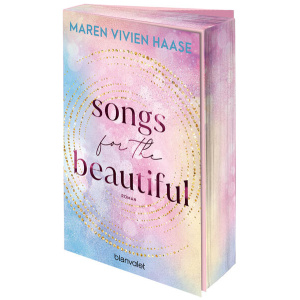 Haase, Maren Vivien: Songs for the Beautiful