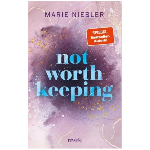 Niebler, Marie: Not Worth Keeping