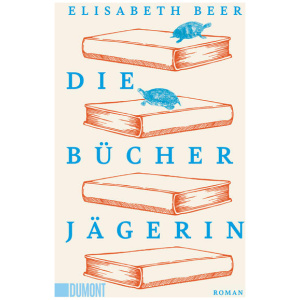 Beer, Elisabeth: Die Bücherjägerin