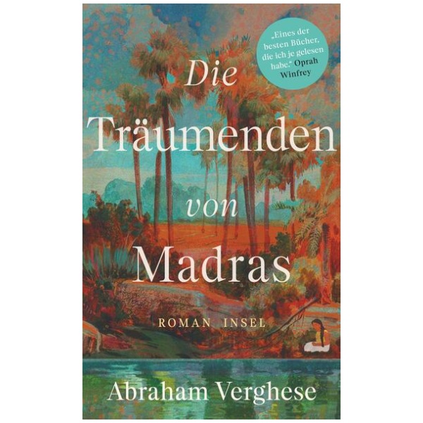 Verghese, Abraham: Die Träumenden von Madras