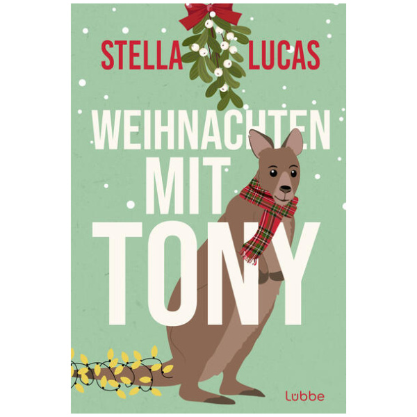 Lucas, Stella: Weihnachten mit Tony