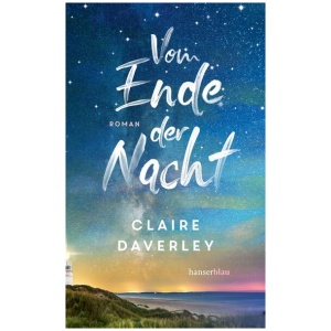 Daverley, Claire: Vom Ende der Nacht