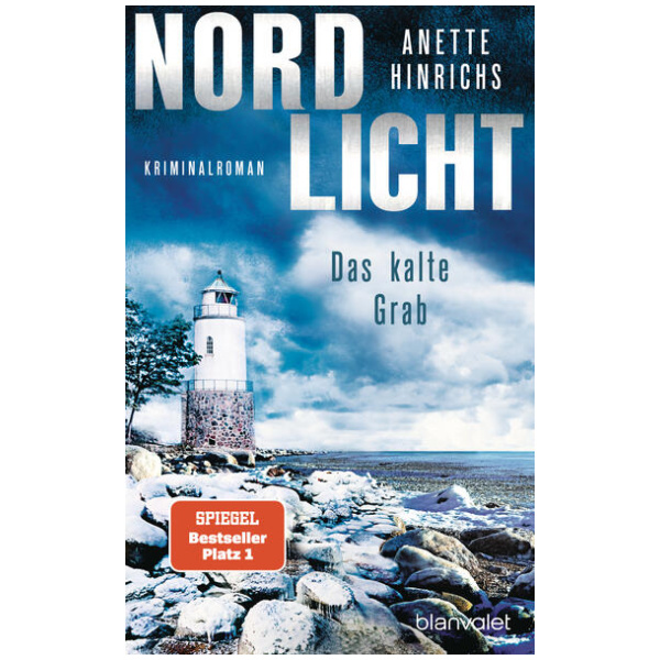 Hinrichs, Anette: Nordlicht - Das kalte Grab