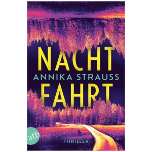 Strauss, Annika: Nachtfahrt