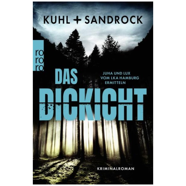 Kuhl, Nikolas; Sandrock, Stefan: Das Dickicht