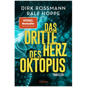 Rossmann, Dirk; Hoppe, Ralf: Das dritte Herz des Oktopus