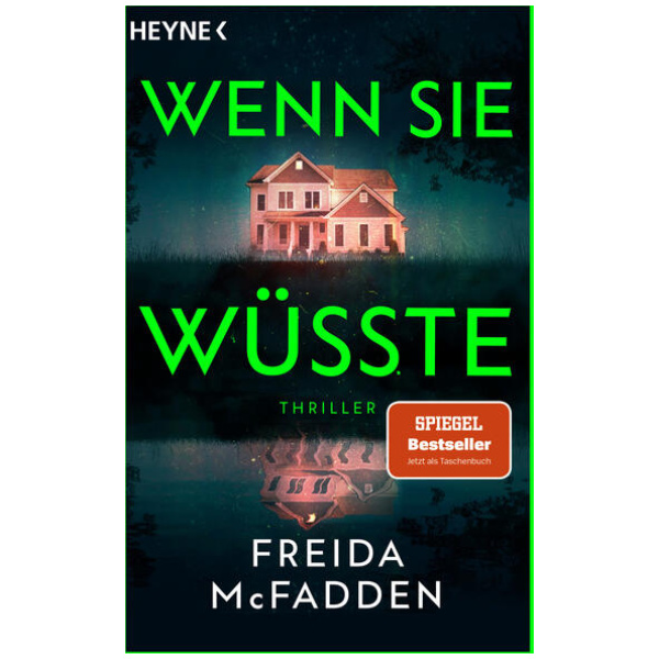 McFadden, Freida: Wenn sie wüsste