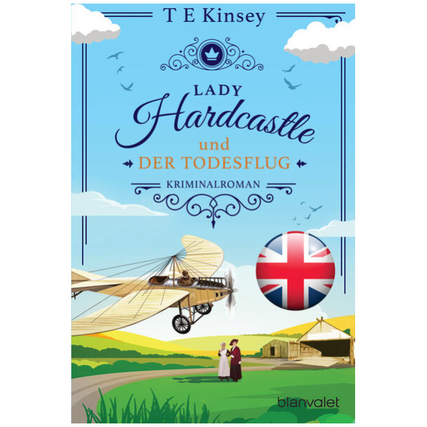 Kinsey, T E: Lady Hardcastle und der Todesflug