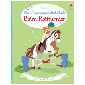 Bowman, Lucy: Mein Anziehpuppen-Stickerbuch: Beim Reitturnier