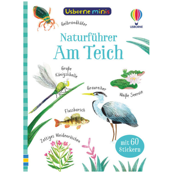 Nolan, Kate: Usborne Minis Naturführer: Am Teich