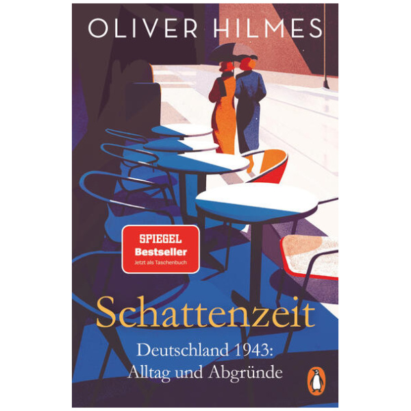 Hilmes, Oliver: Schattenzeit