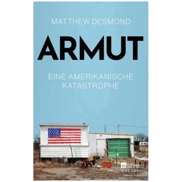 Desmond, Matthew: Armut